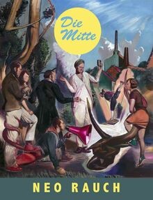Neo rauch die mitte - neo,