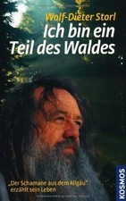 Ich bin ein Teil des Waldes von Storl, Wolf-Dieter | Buch | Zustand akzeptabel