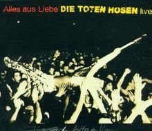 Alles aus liebe von - alles, die