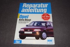 Reparaturanleitung Reparaturhandbuch Opel Astra F D / TD ab 1991 erstklassig