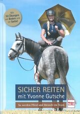 Gutsche: Sicher Reiten mit Yvonne Gutsche mit 50 Übungen Handbuch/Ratgeber/Pferd