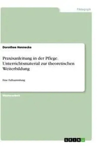Praxisanleitung der pflege - in,
