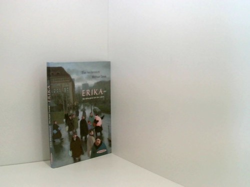 Erika oder der verborgene - erika:,