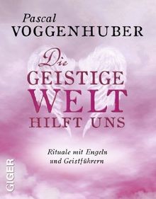 Die geistige welt hilft - geistige,