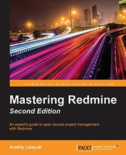 Mastering Redmine - Second Edition, Lesyuk, Andriy