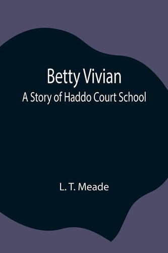 Meade betty vivian - betty, |