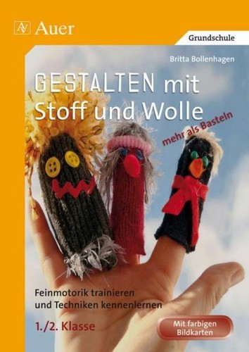 Gestalten mit stoff und wolle - mit,