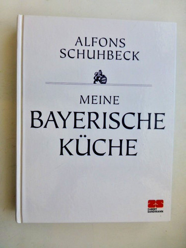 Meine bayerische küche von - bayerische,