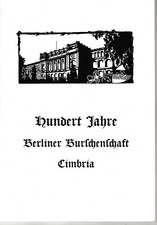 Studentika Festschrift 1888-1988 100 Jahre Burschenschaft Cimbria Berlin Student