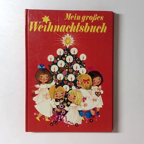 Mein großes weihnachtsbuch - mein,