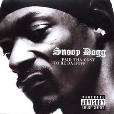 Snoop Dogg - Paid Tha Cost to