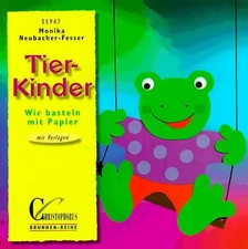 Tierkinder. Wir basteln mit Papier. Mit Vorlagen