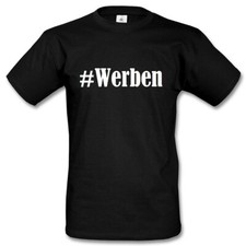 T-Shirt #Werben Hashtag Raute