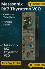 Metasonix RK7 Thyratron VCO | Effekt Sound Musik Klang TVAudio Fernseher Modul