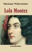 Lola montez romanbiographie - lola,