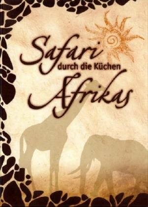 Safari durch die - , küchen