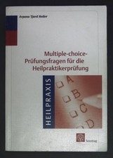 Multiple-choice-Prüfungsfragen für die Heilpraktikerprüfung : Erfolg durch inten