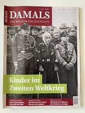 Damals Nr. 03 2017   "Kinder im Zweiten Weltkrieg"   Zeitschrift