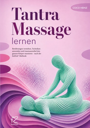 Tantra massage lernen - lernen, (buch)