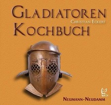 Gladiatoren Kochbuch Buch Neumann-Neudamm Melsungen