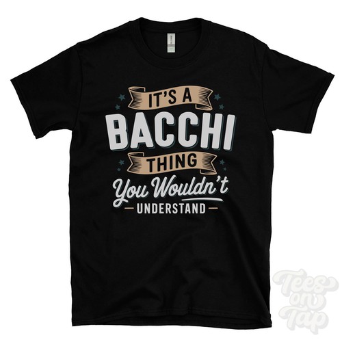 Bacchi thing you - it's, a
