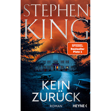 Kein Zurück: Roman Stephen King