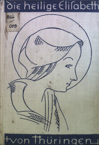 Die heilige elisabeth von - heilige,