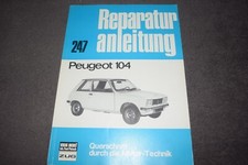 Reparaturanleitung Reparaturhandbuch Peugeot 104 erstklassig