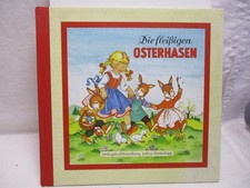 Die fleißigen Osterhasen Bilderbuch Breitschopf Verlag 2000 Hardcover Reprint