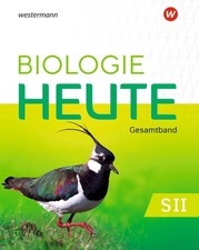 Biologie heute SII. Gesamtband