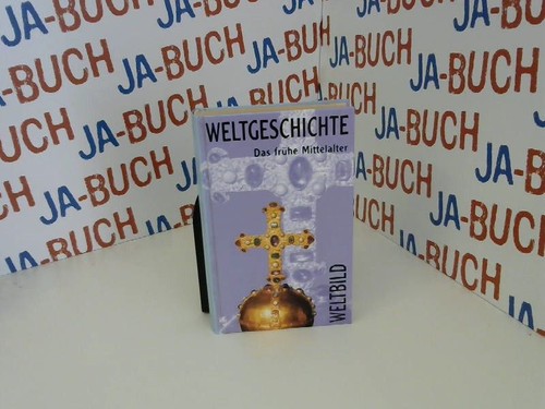Weltbild weltgeschichte band - weltgeschichte,