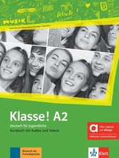 Klasse! A2 - Hybride Ausgabe allango Deutsch für Jugendliche. Kursbuch mit Au...