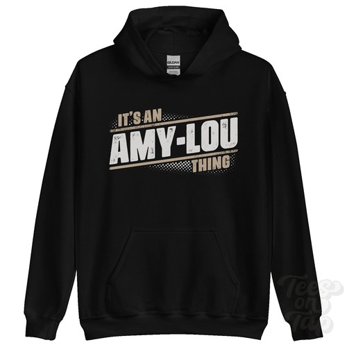 Its amy lou - amy-lou, hoodie