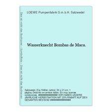 Wasserknecht Bombas de Maca. LOEWE  Pumpenfabrik G.m.b.H.