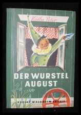 Der wurstel august käthe - der,