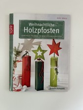 Weihnachtliche Holzpfosten /