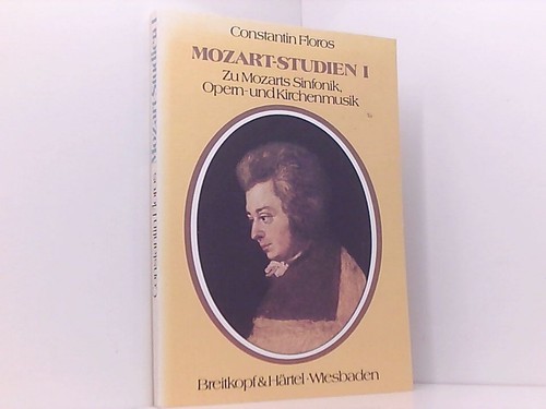 Mozart studien zu - i.:, mozarts