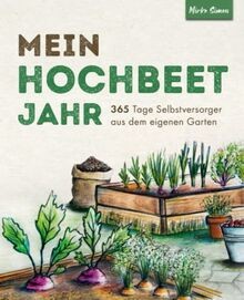 Mein hochbeet jahr 365 - –,