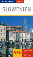 Slowenien. Polyglott on tour