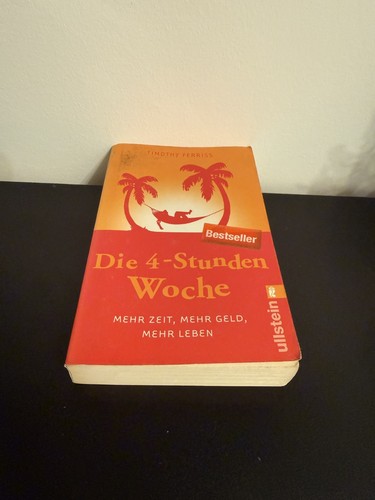 Die stunden woche - die, 4-stunden-woche