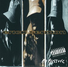 Erick Sermon | CD | No pressure (1993)