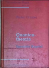 Greiner - Theoretische Physik Band 4A Quantentheorie - spezielle Kapitel