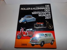 Die Roller & Kleinwagen der Wirtschaftswunderzeit * Mehr als 70 Marken * Vespa 
