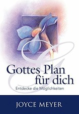Gottes Plan für dich: Entdecke die Möglichkeiten Buch Joyce Meyer Ministries
