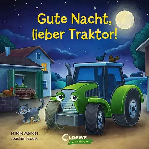 Gute nacht lieber traktor - nacht,, traktor!