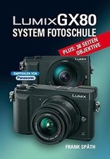 LUMIX GX80  System Fotoschule von Späth, Frank | Buch | Zustand wie neu