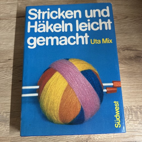 Stricken und häkeln leicht - häkeln,