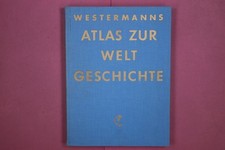 310899 WESTERMANNS ATLAS ZUR WELTGESCHICHTE Georg Westermann Verlag HC