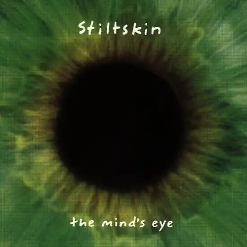 Stiltskin the mind s eye - -,