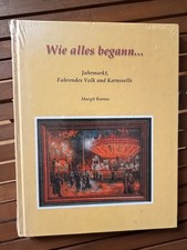 Buch: Margit Ramus WIE ALLES BEGANN...  Kirmes Schausteller Jahrmarkt Karussells